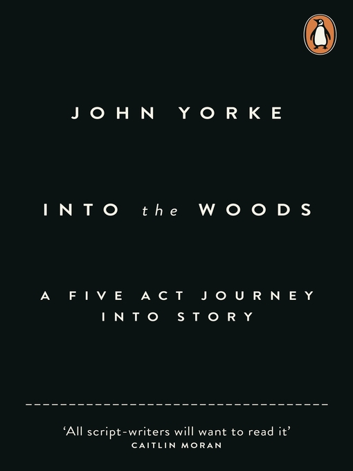 Title details for Into the Woods by John Yorke - Available